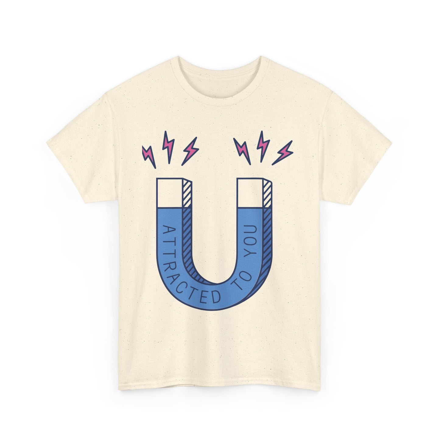 Magnetic Attraction Tee, Cute Unisex Shirt, Casual Wear, Gift for Friends, Relationship Humor